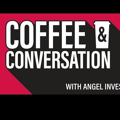 Coffee and Conversation w/ Angel Investors (July 2020) 